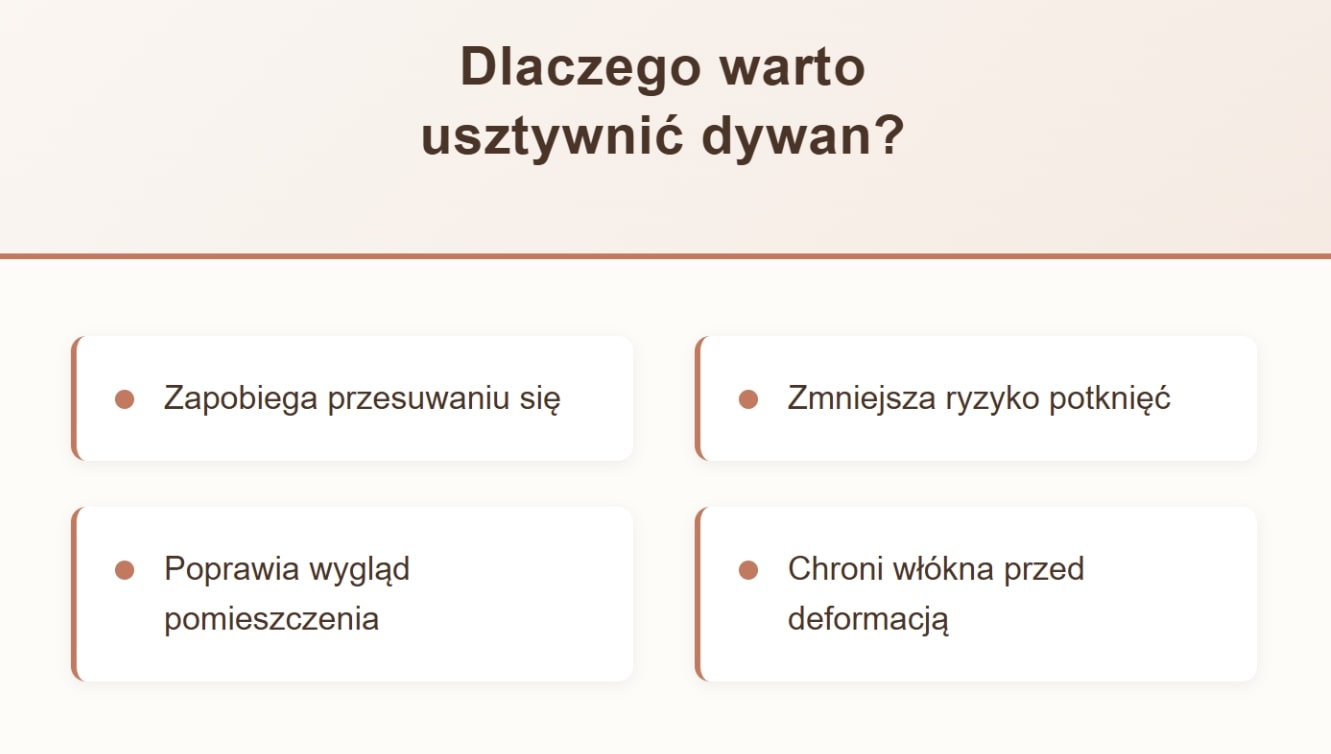 Dlaczego warto usztywnić dywan?